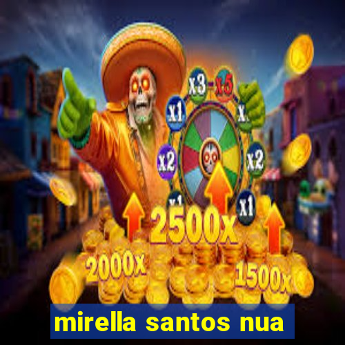 mirella santos nua